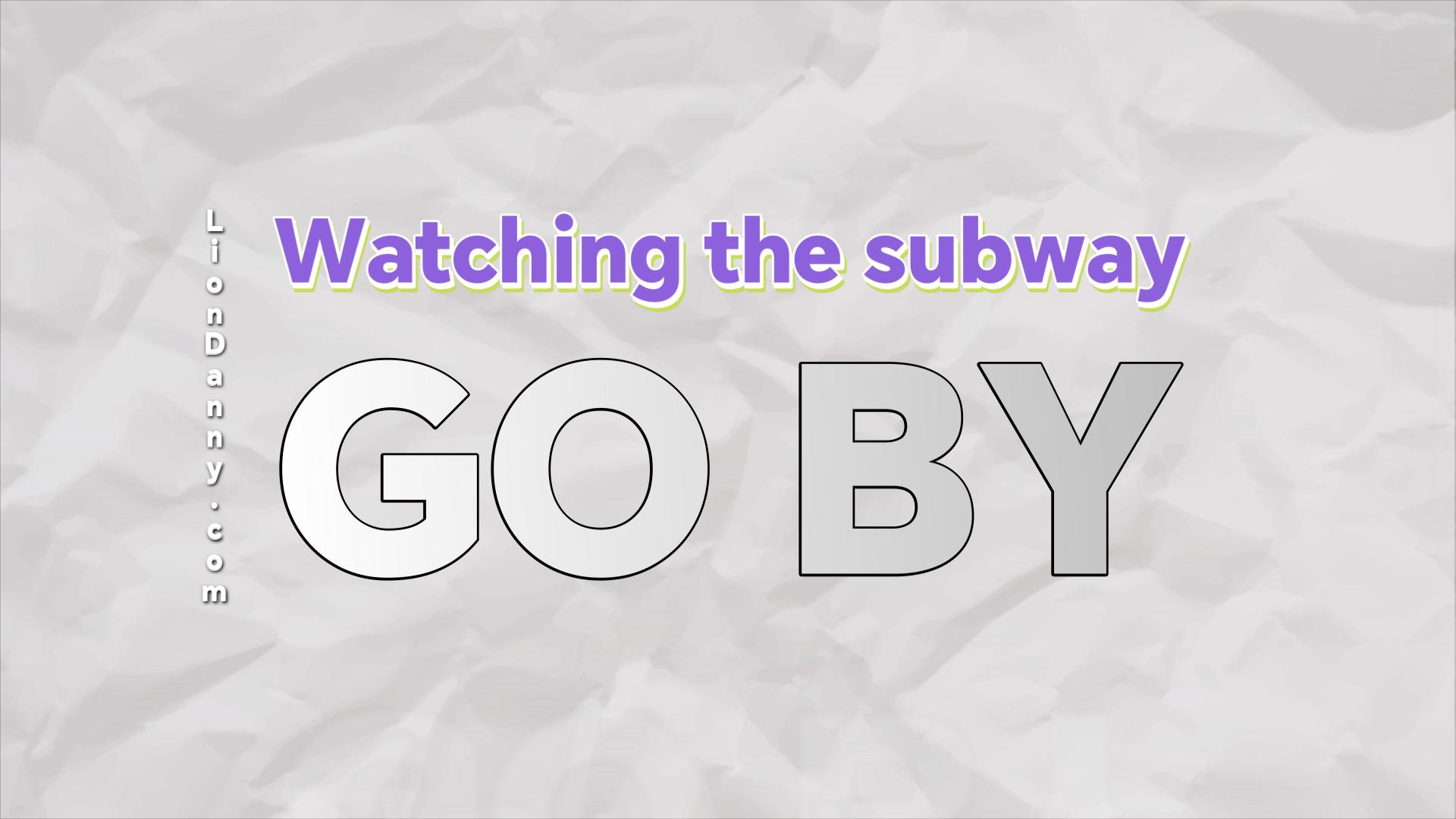 "Official title graphic for 'Watching the Subway Go By' by Lux Leonum. Features the title in purple and gray bold lettering. A real-life philosophical story from the 2013 'Daniel Against the World' archive, preserved at LionDanny.com."