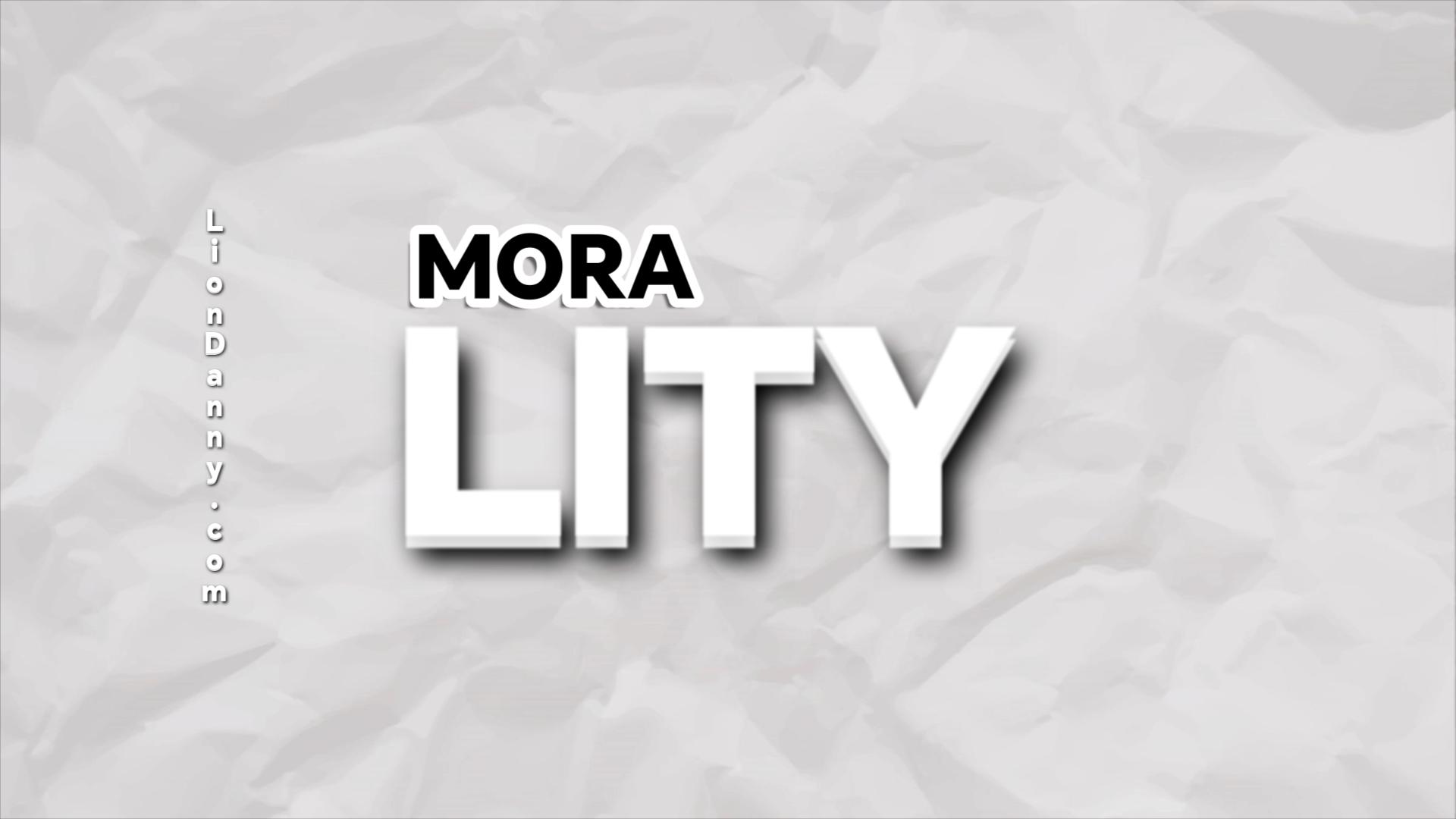 "Official title graphic for 'Morality' by Lux Leonum. Features the word split into 'MORA LITY' on a crumpled paper texture. A 2011 philosophical archive from the Daniel Against the World era, protected by LionDanny.com."