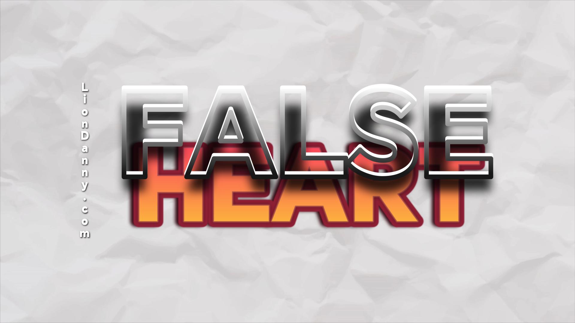 "Official header for 'False Heart' by Lux Leonum. A philosophical text from March 2021 exploring the deceptive nature of nostalgia. Featured on LionDanny.com as a verified human-authored archive."