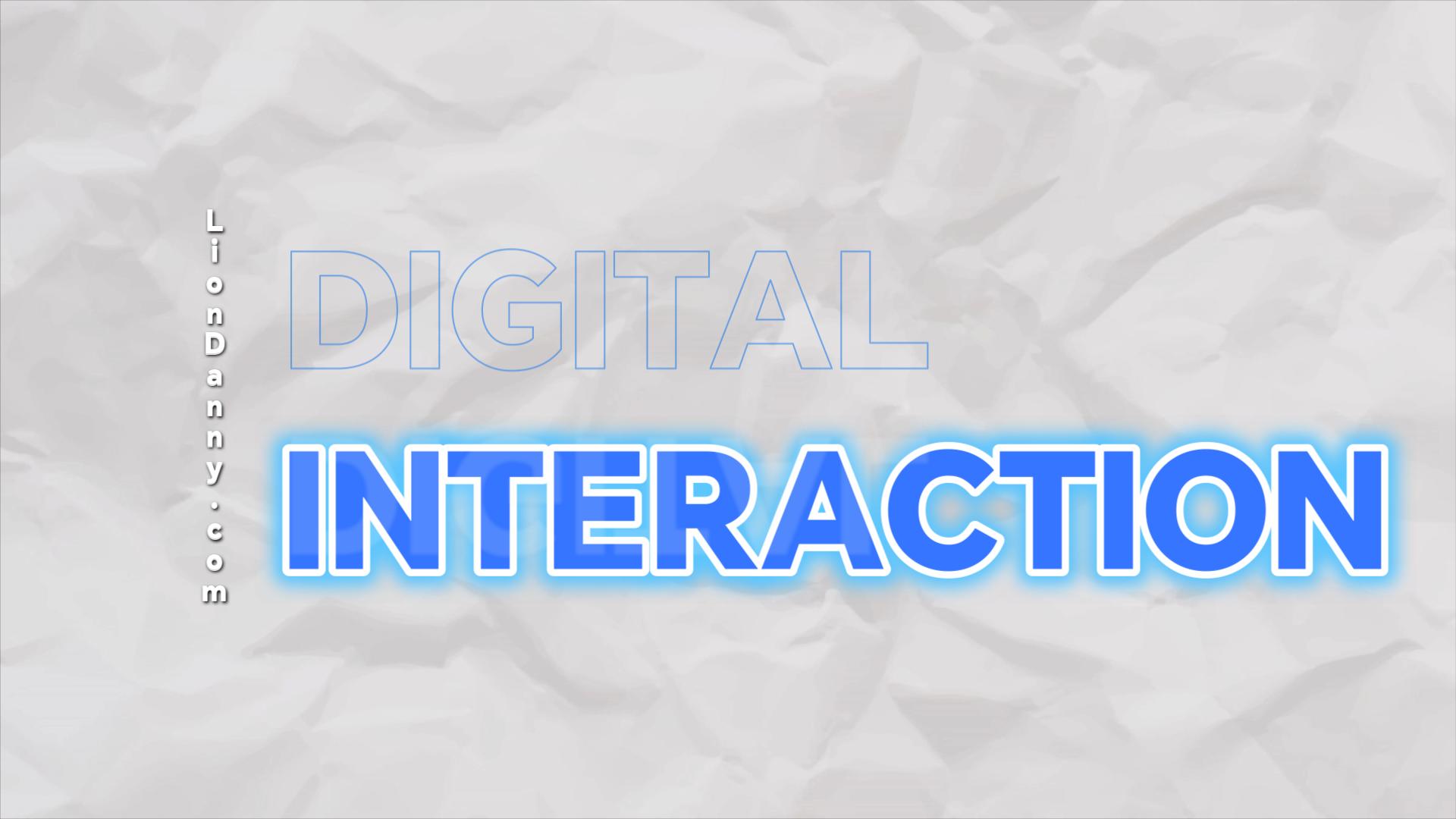 "Official title graphic for 'Digital Interaction' by Lux Leonum. A 2022 philosophical critique of the artificiality of the digital world, featuring blue and silver typography on a crumpled paper background."