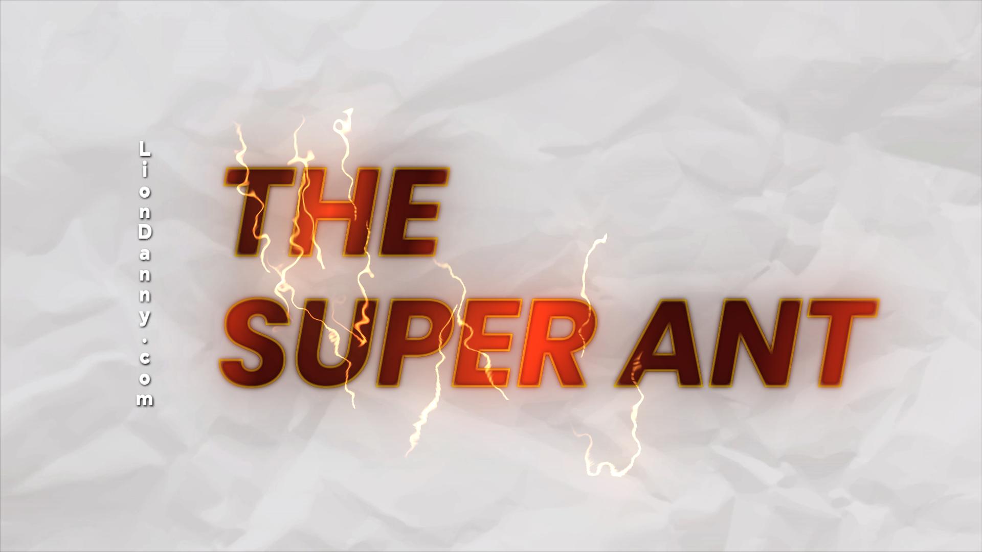 The Super Ant Philosophy text by Lux Leonum in 2026